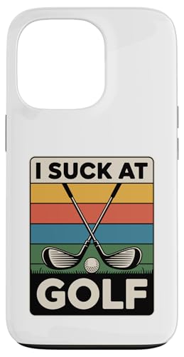 I Suck At Golf Joke ʔSt s Ȓj St X}zP[X iPhone 13 Pro p