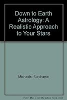 Down to Earth Astrology: A Realistic Approach to Your Stars 020715726X Book Cover