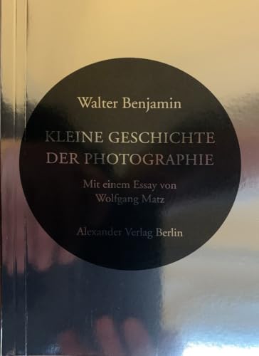 Kleine Geschichte der Photographie