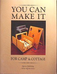 Unknown Binding You Can Make It For Camp & Cottage (Classic Reprint Series, Volume 2) Book