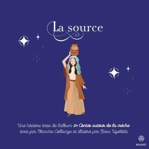 24 contes autour de la crèche - 5 décembre - La source Podcast Por arte de portada