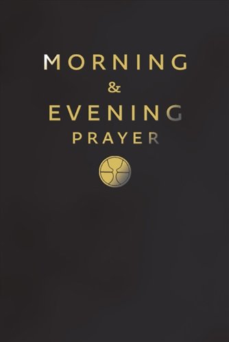 Morning and Evening Prayer