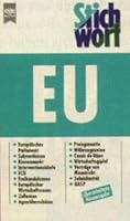 Stichwort EU. 3453056035 Book Cover