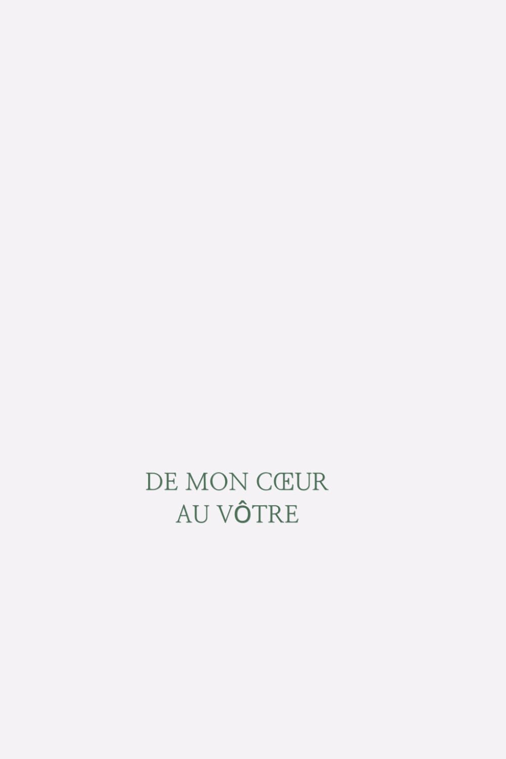 De mon cœur au vôtre