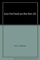 Low Fat Food on the Run 10 0000026344 Book Cover