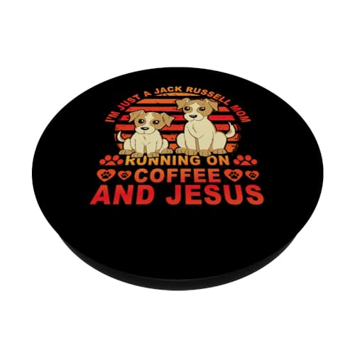 I'm just a Jack Russell Mom running on Coffee and Jesus PopSockets Swappable PopGrip, Black - Image 2