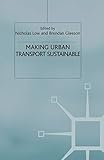 Making Urban Transport Sustainable (Global Issues)