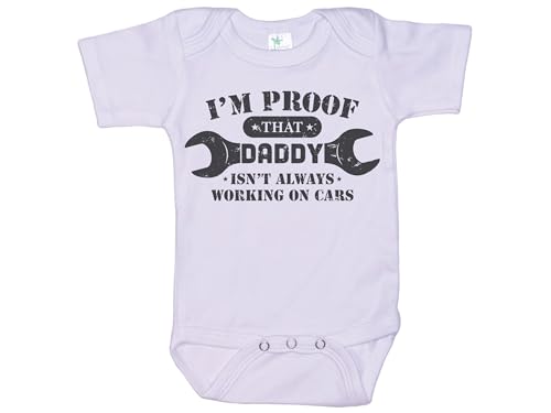 Ebenezer Fire I'm Proof That Daddy Isn't Always Working On Cars/Mechanic Onesie/Super Soft Bodysuit