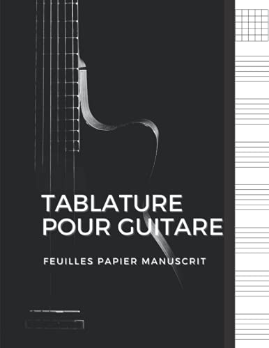 Tablature Pour Guitare Papier Manuscrit: Cahier de Tablature pour Guitare Composition de Papier Manuscrit pour Onglet de Guitare Basse Vierge / 120 ... / 7 Portées et 5 Grands Carreaux par Page