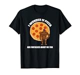 Je me demande si la pizza a des fantasmes Funny Bigfoot Sasquatch T-Shirt
