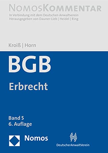 Bürgerliches Gesetzbuch: Erbrecht: Band 5 (Burgerliches Gesetzbuch, 5)