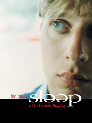 Too Much Sleep