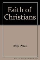 Faith of Christians 0800617908 Book Cover