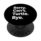 Photo Gallery sorry can t turtle bye animal lover tartaruga sea creatura popsockets popgrip intercambiabile Photo Gallery sorry can t turtle bye animal lover tartaruga sea creatura popsockets popgrip intercambiabile