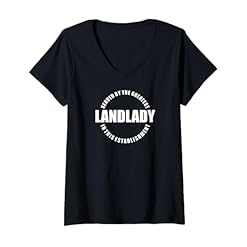 Buy Your Women’s V-Neck T-Shirt with the Greatest Landlady Quote – Pub Landlady Humor Bar Patron Statement Sarcasm