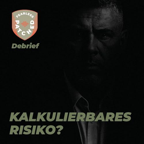 Debrief #4 &ndash; Kalkulierbares Risiko?