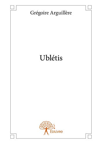 Télécharger Ublétis (CLASSIQUE) livre En ligne