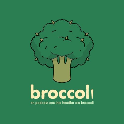『Broccolipodden - en podcast som inte handlar om Broccoli』のカバーアート