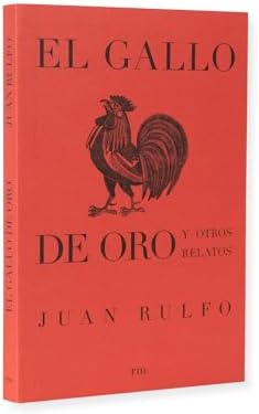 EL GALLO DE ORO Y OTROS RELATOS: The Golden Cockerel and Other Writings, Spanish Edition (SIN COLECCION)