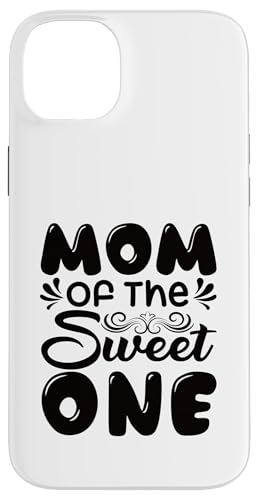 Mom Of The Sweet One ̓ ꂳ ̓̈p X}zP[X iPhone 14 Plus p