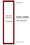 cadre style art deco  Hors cadre: (Une exposition)