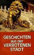 Paperback INSIDE STORIES FROM THE FORBIDDEN CITY (German) [German] Book
