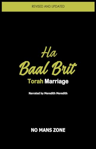 Ha Baal Brit: Torah Marriage