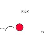  Kick: キック (English Edition)