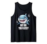 Did you Floss for Dentist and Dentistry Students