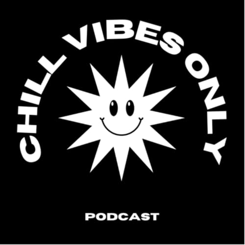Chill Vibes Only cover art