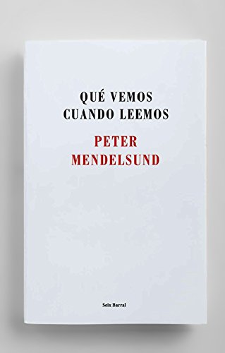Qué vemos cuando leemos (Los Tres Mundos)