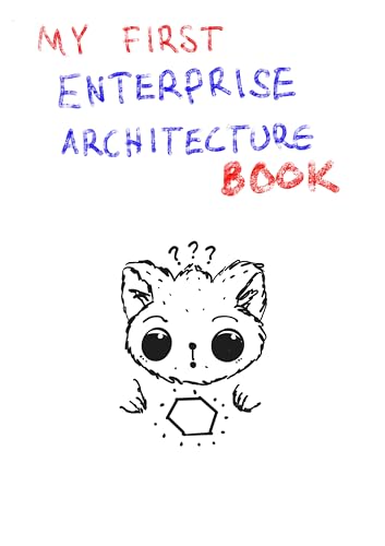 My First Enterprise Architecture Book: A story about integrations