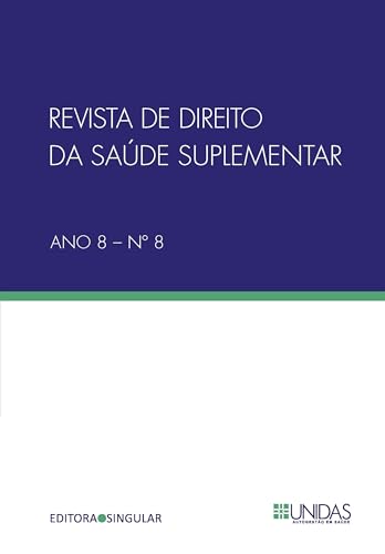 Revista de Direito da Saúde Suplementar n. 8 (Revista de Direito da Saúde Complementar)