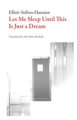 Let Me Sleep Until This Is Just a Dream (Norwegian Literature)