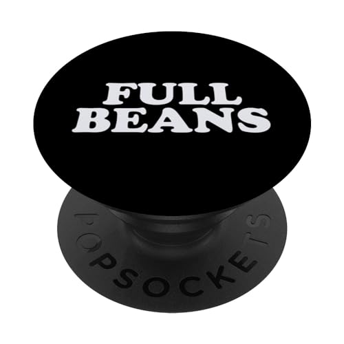 Fun Full Beans Saying Design PopSockets PopGrip Intercambiable