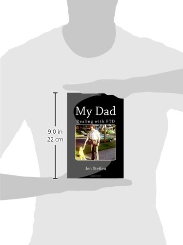 My Dad: Dealing with FTD