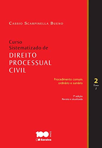 Curso sistematizado de direto processual civil – Tomo I: procedimento comum: ordinário e sumário