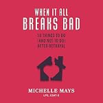 Cover of When It All Breaks Bad