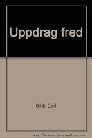 Uppdrag fred 9113003240 Book Cover