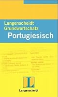 Langenscheidts Grundwortschatz Portugiesisch. 3468202709 Book Cover