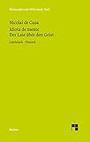  Schriften in deutscher Übersetzung / Der Laie über den Geist: Idiota de mente. Lateinisch - Deutsch (Philosophische Bibliothek 432)