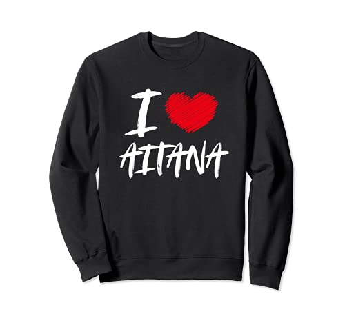 Amo Aitana Esposa Mamá Hija Novia Nieto Corazón Sudadera