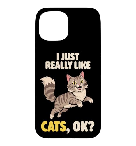 I Just Really Like Cats Ok�������D�� ���킢�����C���N�[�� �X�}�z�P�[�X iPhone 15 �p