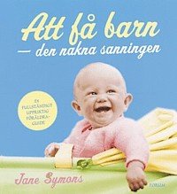 Amazon.com: Att Fa Barn : Den Nakna Sanningen - Having Children: The