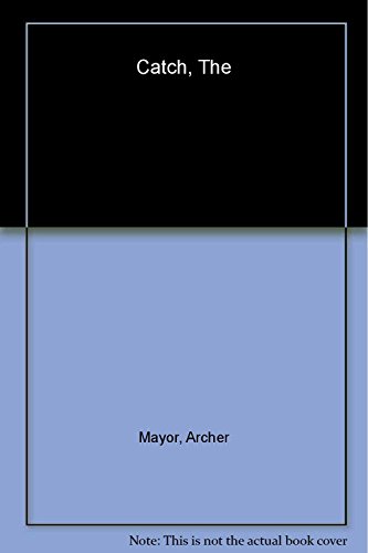 The Catch: A Joe Gunther Novel (Joe Gunther Ser... 0312381913 Book Cover