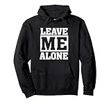 Leave Me Alone - Funny