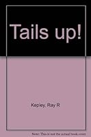 Tails up! 0960424806 Book Cover