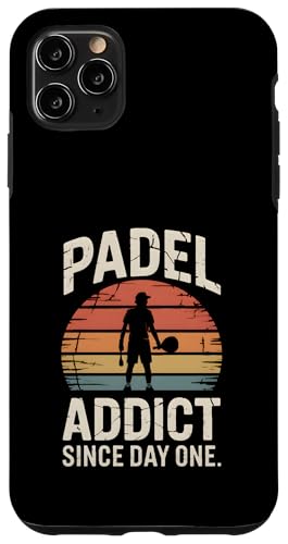 Padel Addict Since Day One gX^C X}zP[X iPhone 11 Pro Max p