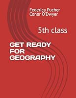 GET READY FOR GEOGRAPHY: 5th class (CLIL) B0F61RTQNF Book Cover