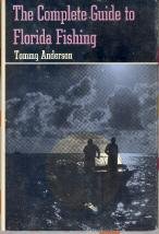 Hardcover The complete guide to Florida fishing Book